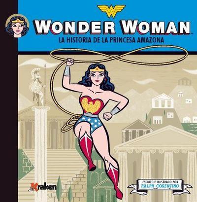 Wonder Woman, La historia de la princesa amazona