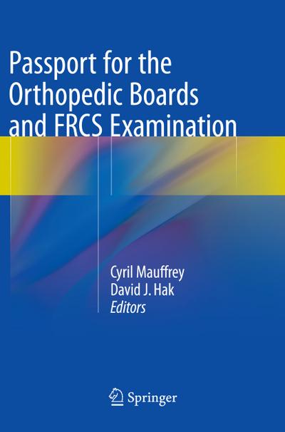 Passport for the Orthopedic Boards and FRCS Examination