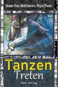 Tanzen und Treten