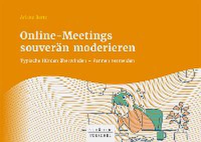 Online-Meetings souverän moderieren