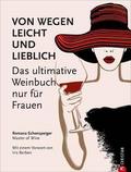 Von wegen leicht und lieblich von Romana Echensperger | Buch