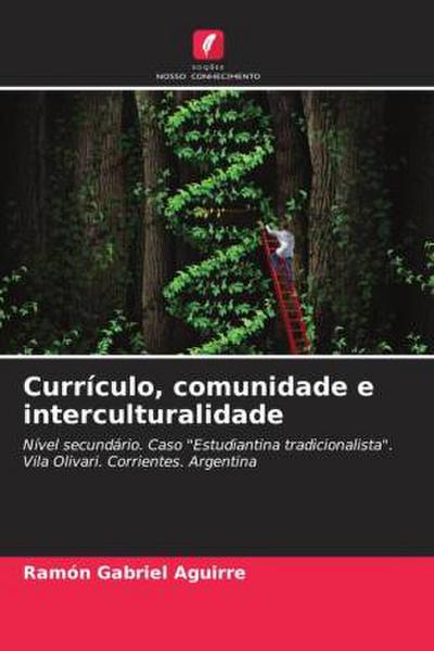 Currículo, comunidade e interculturalidade
