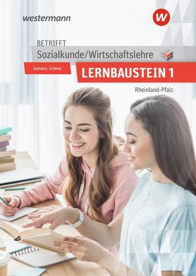 Betrifft Sozialkunde/Wirtschaftslehre - Ausgabe für Rheinland-Pfalz