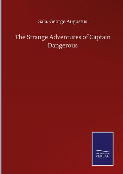 The Strange Adventures of Captain Dangerous