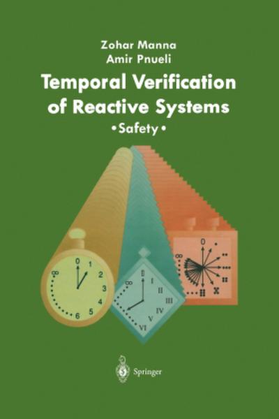 Temporal Verification of Reactive Systems