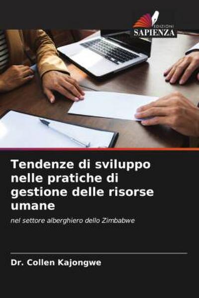 Tendenze di sviluppo nelle pratiche di gestione delle risorse umane