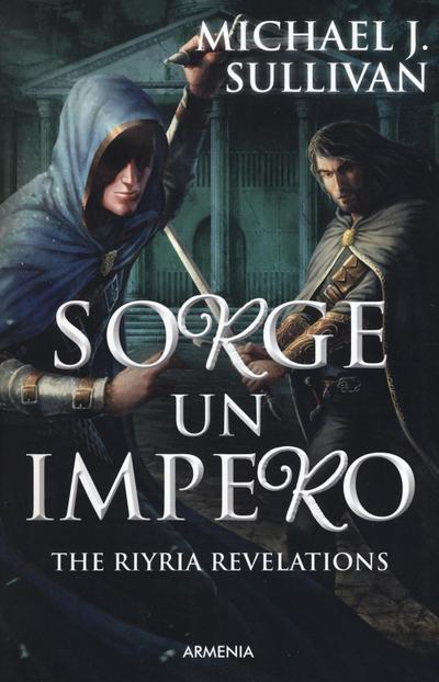 Sullivan, M: Sorge un impero. The Riyria revelations