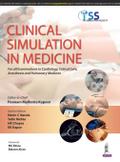 CLINICAL SIMULATION IN MEDICINE FOR ALL EXAMINATIONS IN CARDIOLOGY,CRITICAL CARE, ANESTHESIA AND PUL