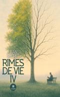 Rimes de vie IV