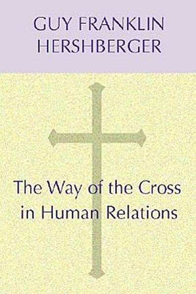 The Way of the Cross in Human Relations