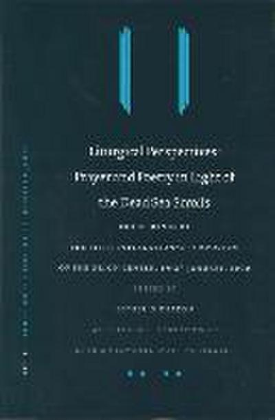 Liturgical Perspectives: Prayer and Poetry in Light of the Dead Sea Scrolls