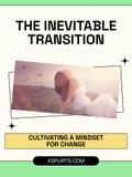 The Inevitable Transition