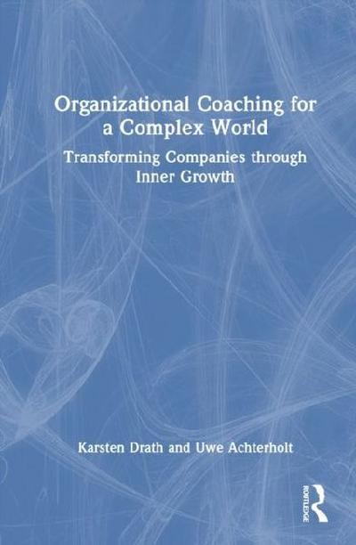 Organizational Coaching for a Complex World