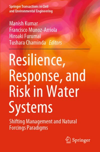Resilience, Response, and Risk in Water Systems