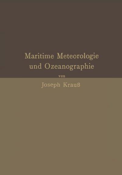Grundzüge der maritimen Meteorologie und Ozeanographie