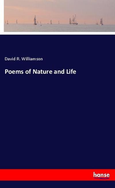 Poems of Nature and Life