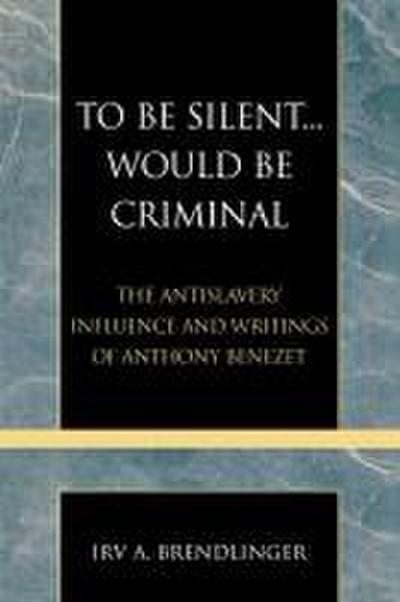 To Be Silent... Would be Criminal
