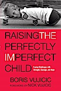 Raising the Perfectly Imperfect Child