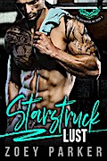 Starstruck Lust (The Destroyers MC, #2)
