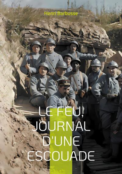 Le Feu, journal d’une escouade