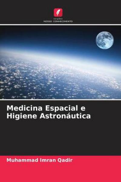 Medicina Espacial e Higiene Astronáutica