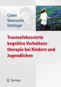 Traumafokussierte kognitive Verhaltenstherapie bei