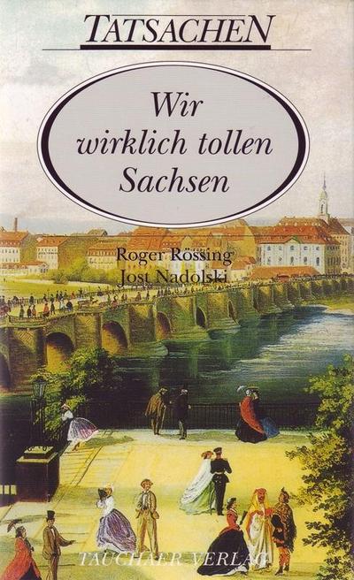 Wir wirklich tollen Sachsen