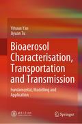 Bioaerosol Characterisation, Transportation and Transmission