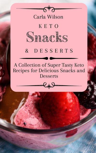 Keto Snacks and Desserts