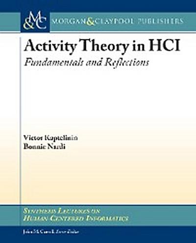 Activity Theory in HCI