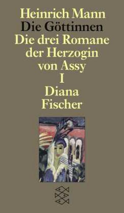 Die Göttinnen - Die drei Romane der Herzogin von Assy