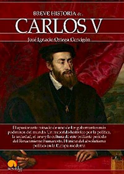 Breve historia de Carlos V