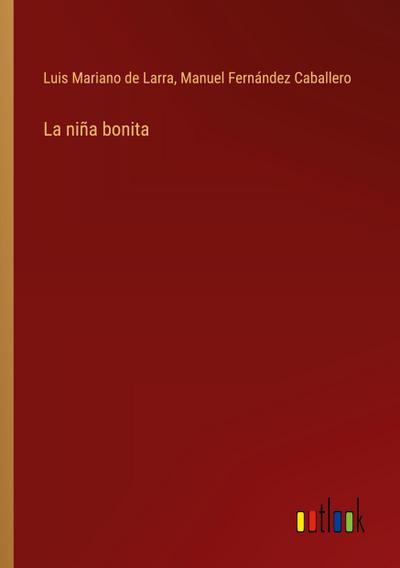 La niña bonita