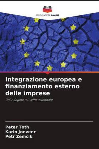 Integrazione europea e finanziamento esterno delle imprese