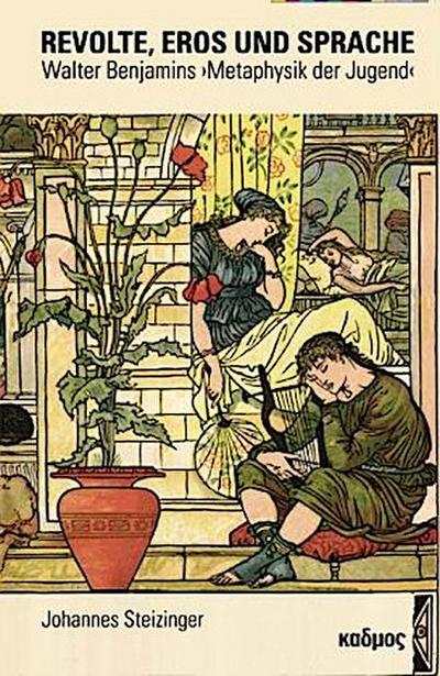 Revolte, Eros und Sprache