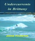 Undercurrents in Brittany