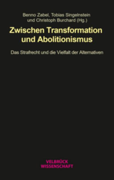 Zwischen Transformation und Abolitionismus