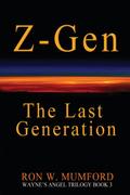 Z-Gen - The Last Generation