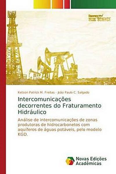 Intercomunicações decorrentes do Fraturamento Hidráulico