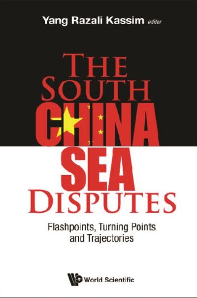 SOUTH CHINA SEA DISPUTES, THE