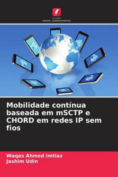 Mobilidade contínua baseada em mSCTP e CHORD em redes IP sem fios