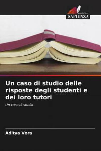 Un caso di studio delle risposte degli studenti e dei loro tutori