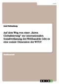 Auf dem Weg von einer fairen Globalisierung zur in
