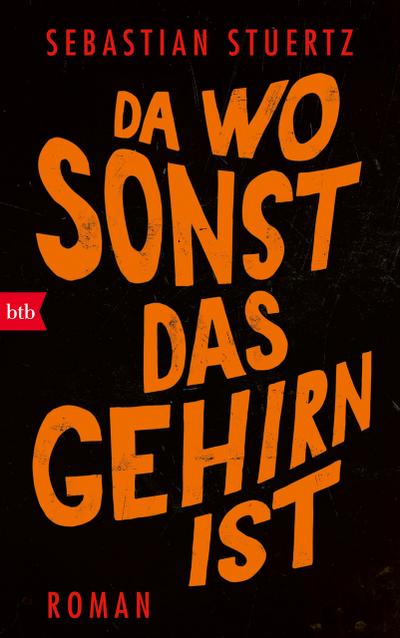 Da wo sonst das Gehirn ist