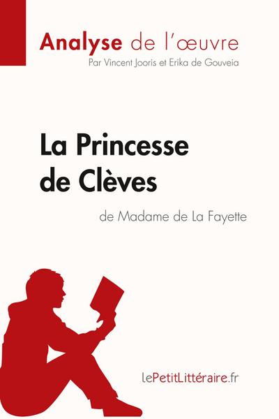 La Princesse de Clèves de Madame de Lafayette (Analyse de l’oeuvre)