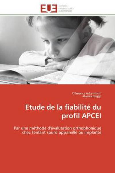 Etude de la fiabilité du profil APCEI