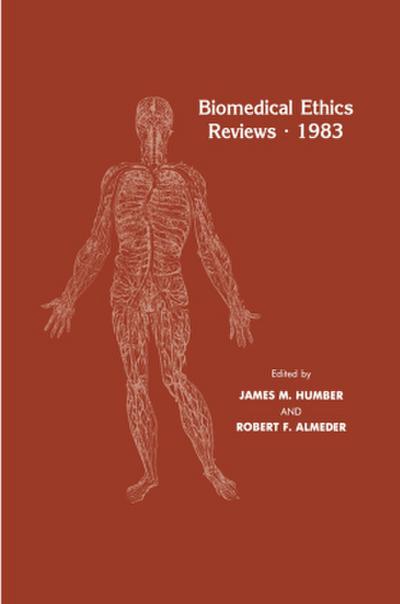 Biomedical Ethics Reviews - 1983