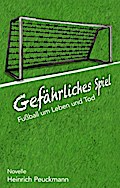 Gefährliches Spiel