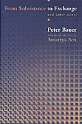 From Subsistence to Exchange and Other Essays