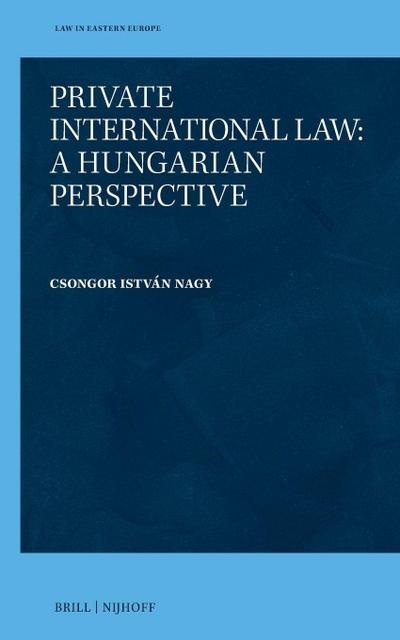 Private International Law: A Hungarian Perspective